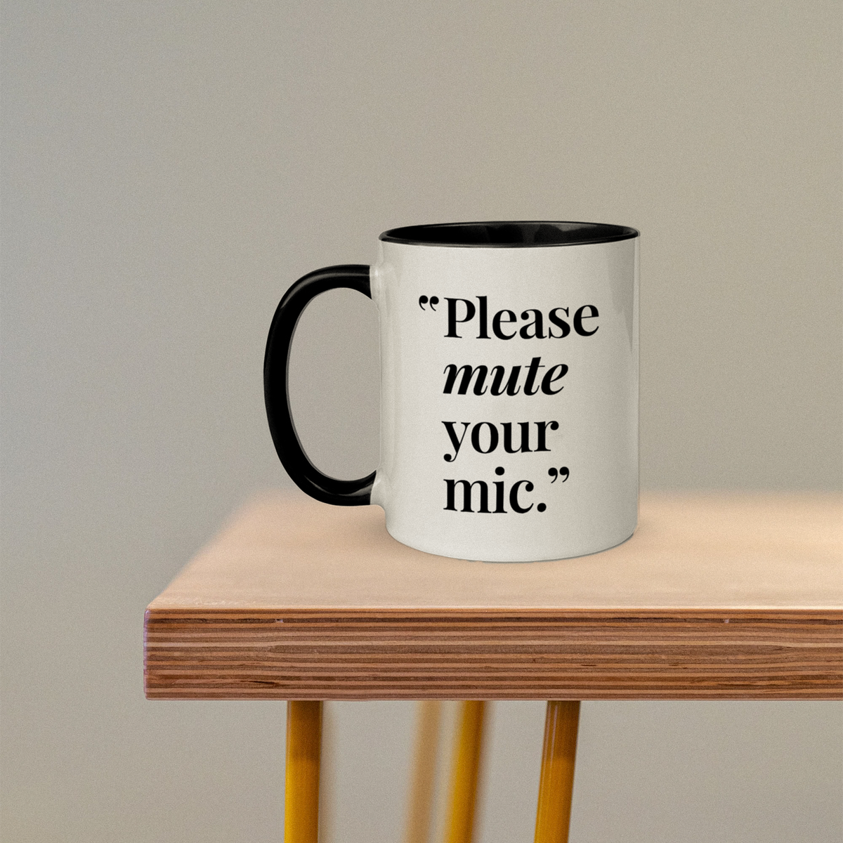 "Please Mute Your Mic" WFH Coffee Mug