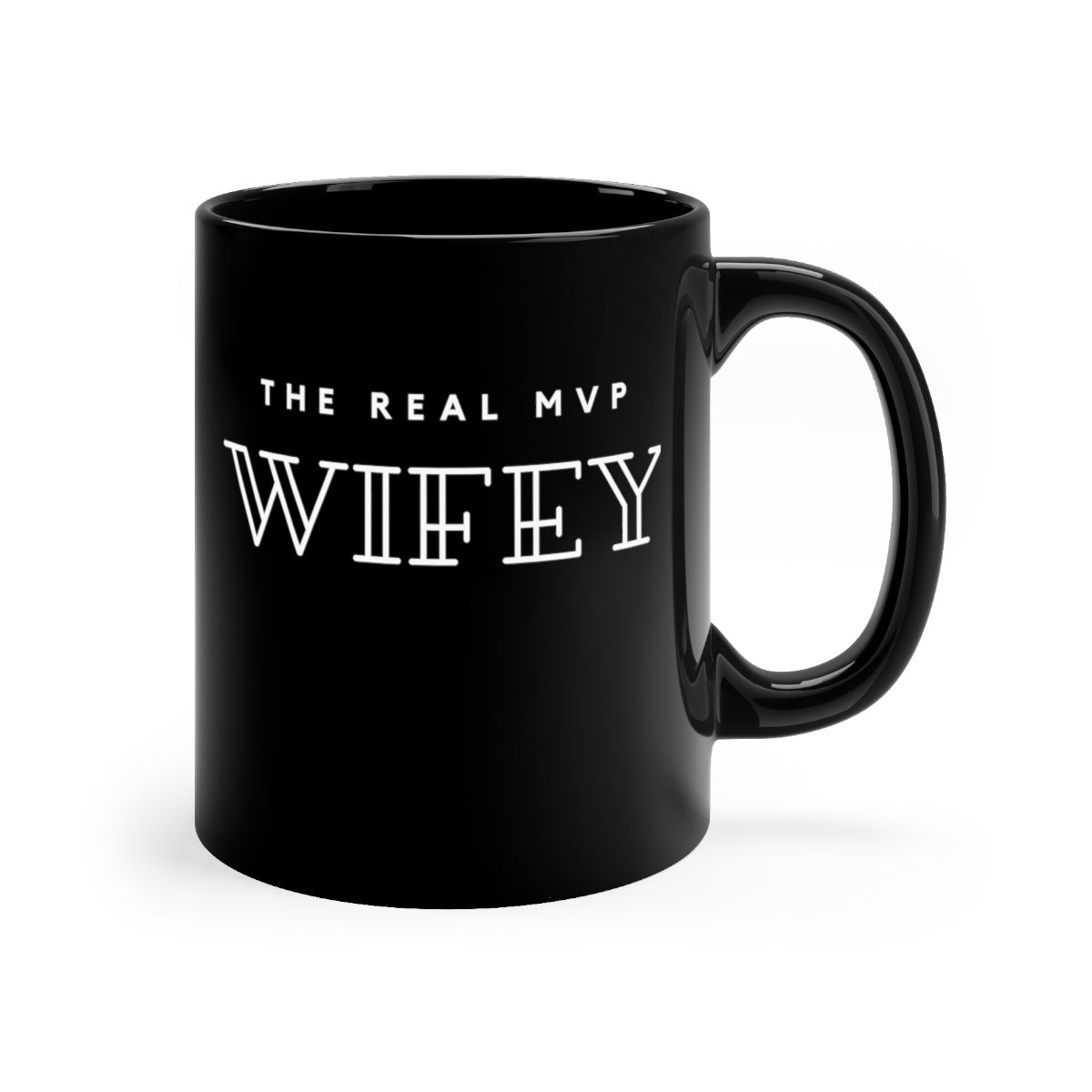 The Real MVP WIFEY Black mug 11oz