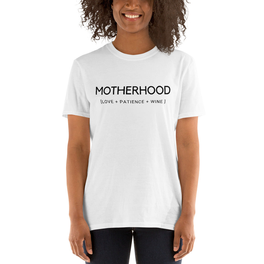 Motherhood Love, Patience and Wine Short-Sleeve Unisex T-Shirt
