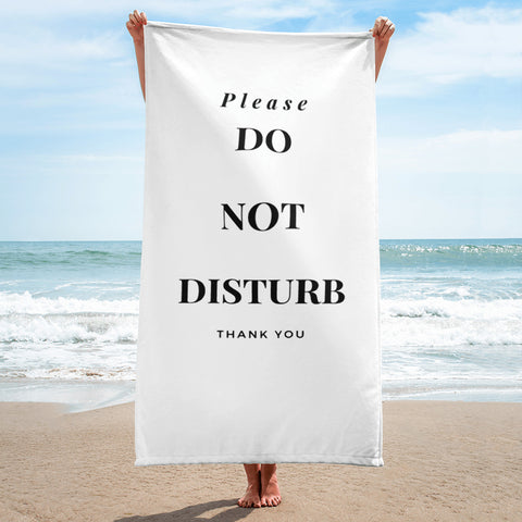 Do Not Disturb Beach Towel