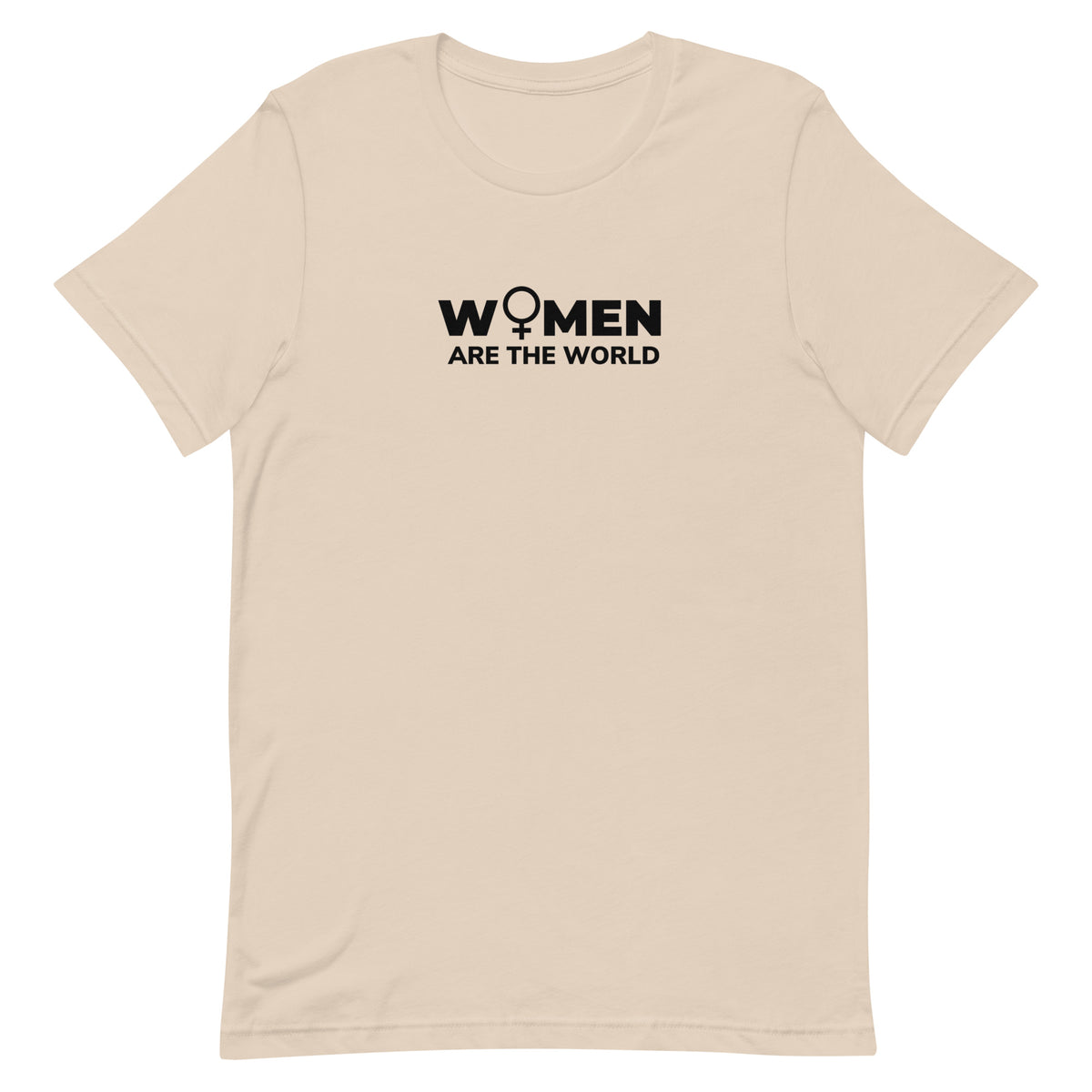 WOMEN are the WORLD Unisex t-shirt